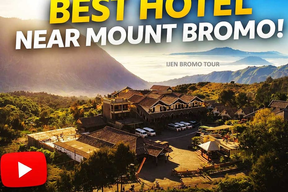 Best Hotel near Mount Bromo